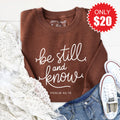 Be Still And Know Sweatshirt - Heather Brown - 20 product image 1
