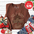 All I Want For Christmas Sweatshirt - Heather Brown - 20 product image 1