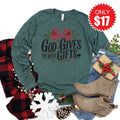 God Gives The Best Gifts Long Sleeve - Heather Forest - 17 product image 1