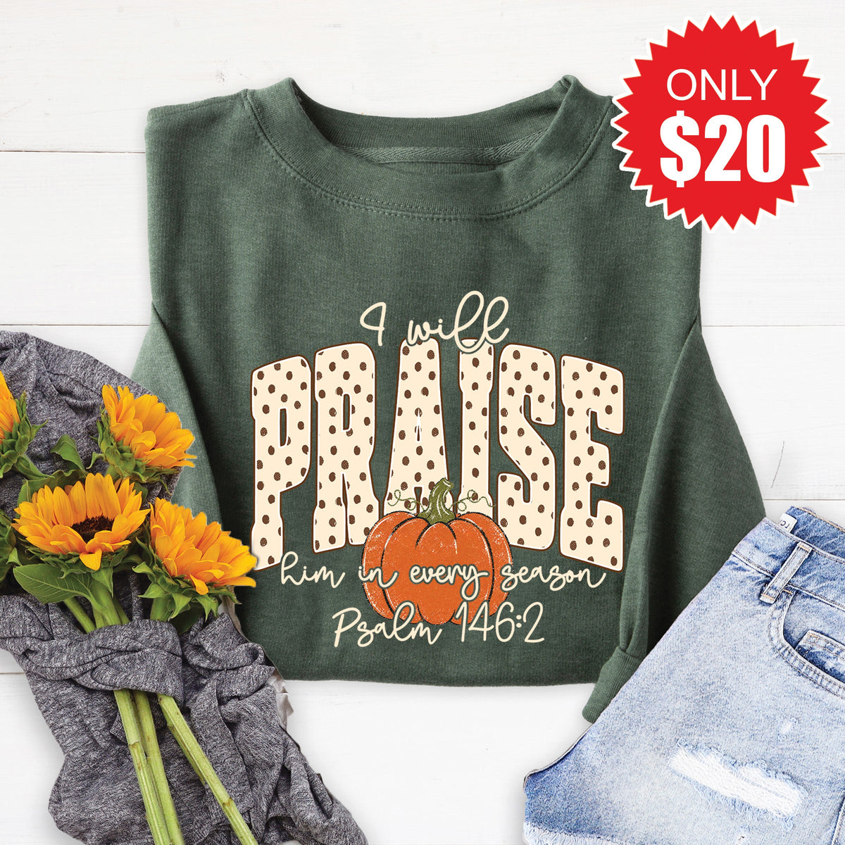 I Will Praise Him Sweatshirt - Heather Forest - 20 product image 1