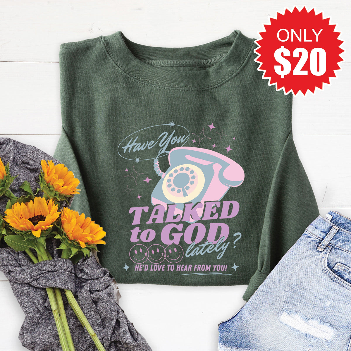 Talked To God Sweatshirt - Heather Forest - 20 product image 1