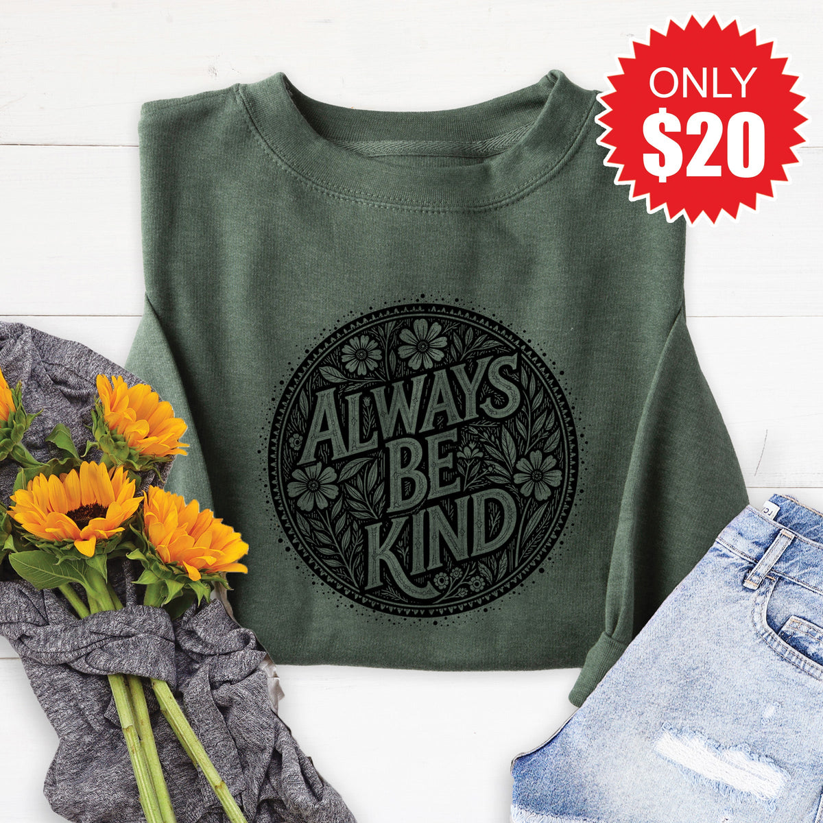 Always Be Kind Sweatshirt - Heather Forest - 20 product image 1
