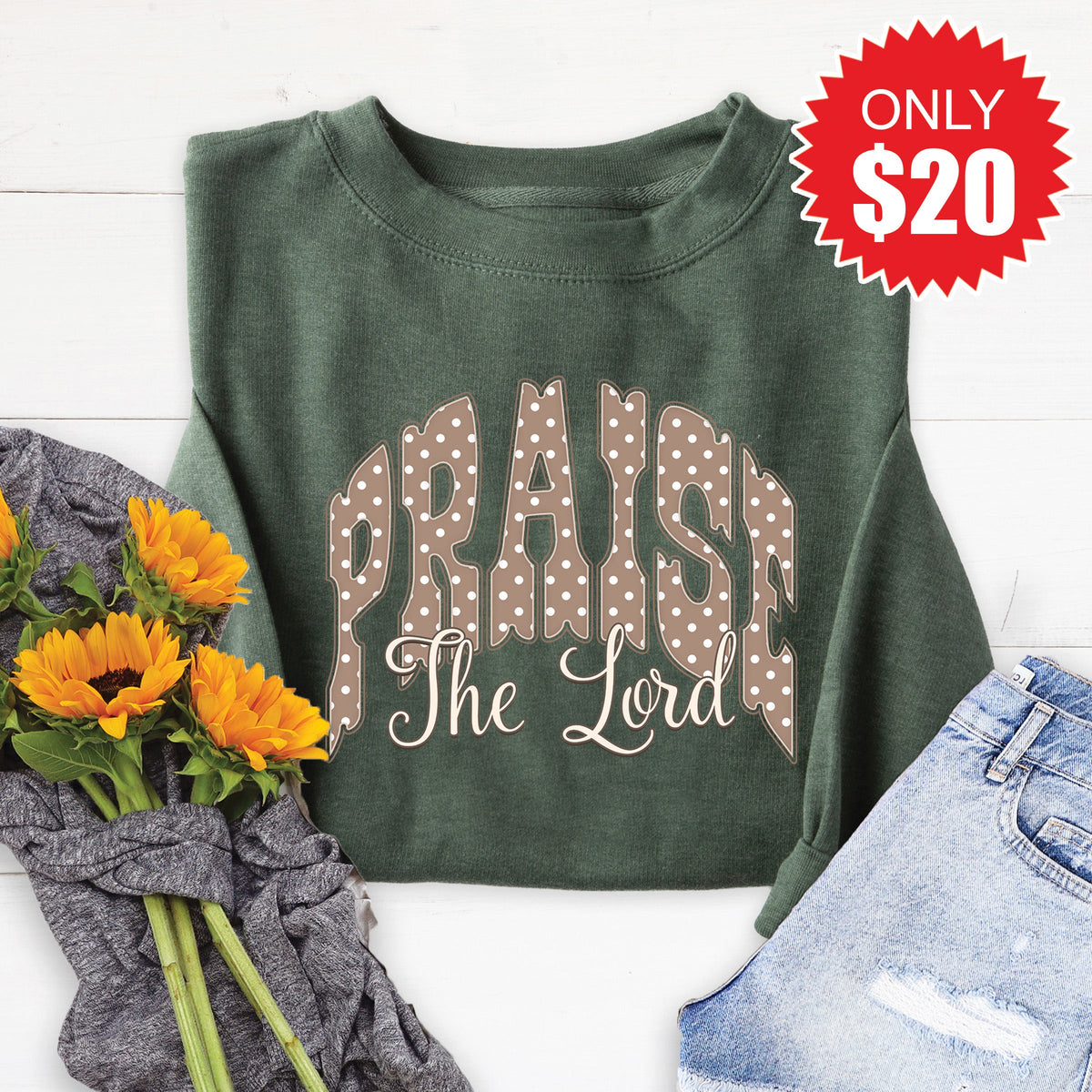 Praise The Lord Sweatshirt - Heather Forest - 20 product image 1