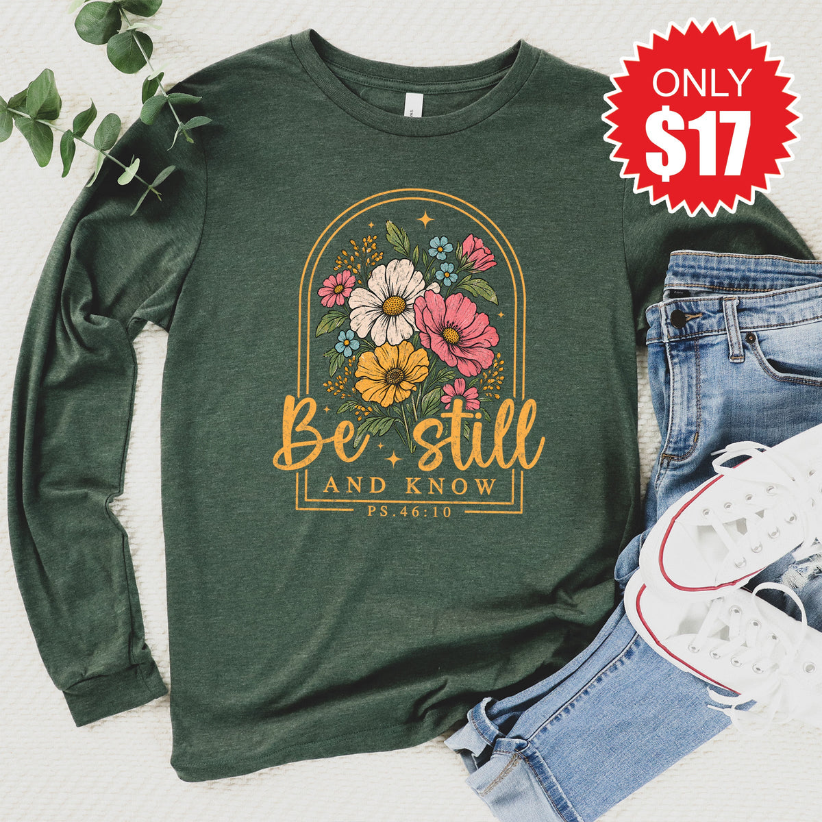 Be Still And Know Long Sleeve - Heather Forest - 17 product image 1