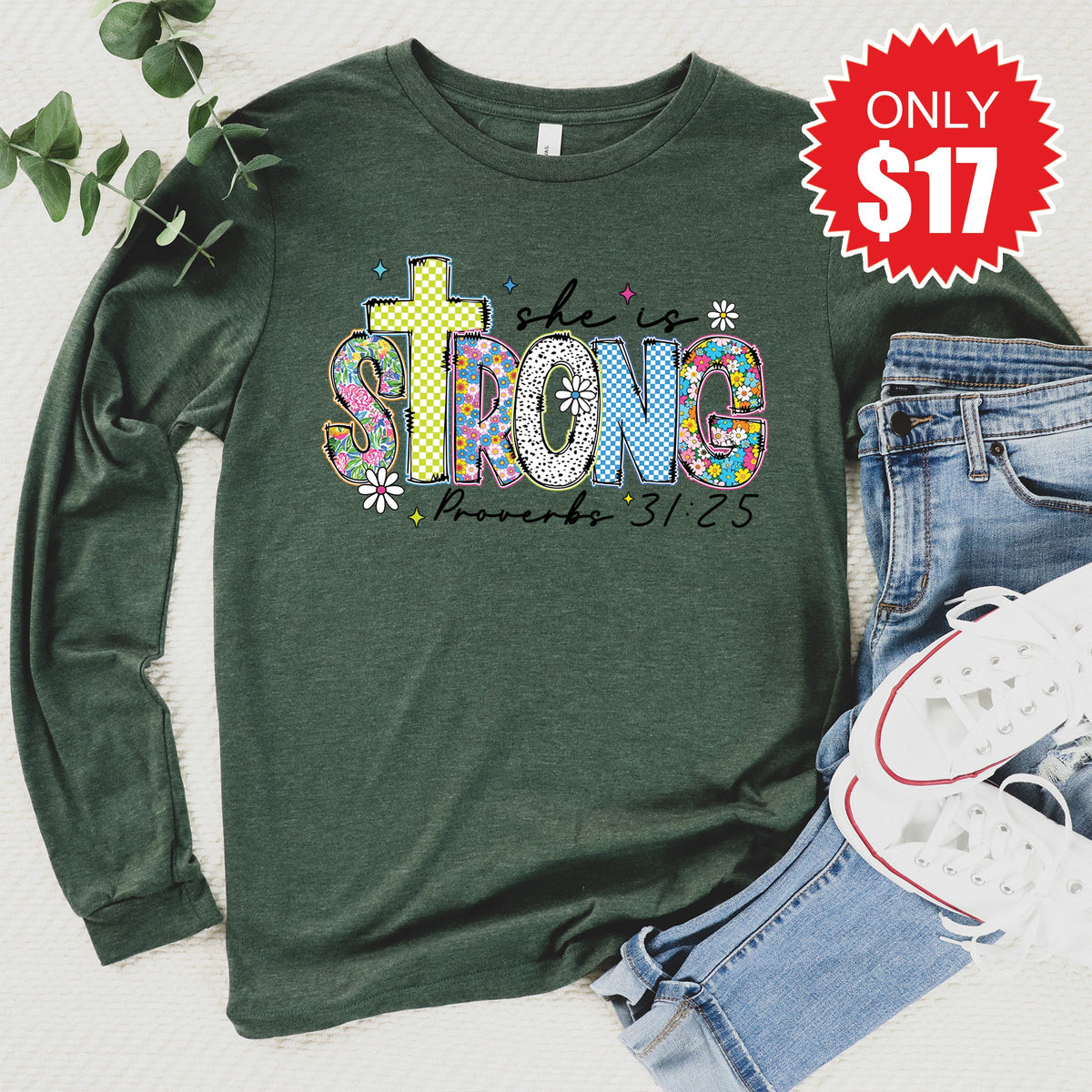 She Is Strong Long Sleeve - Heather Forest - 17 product image 1