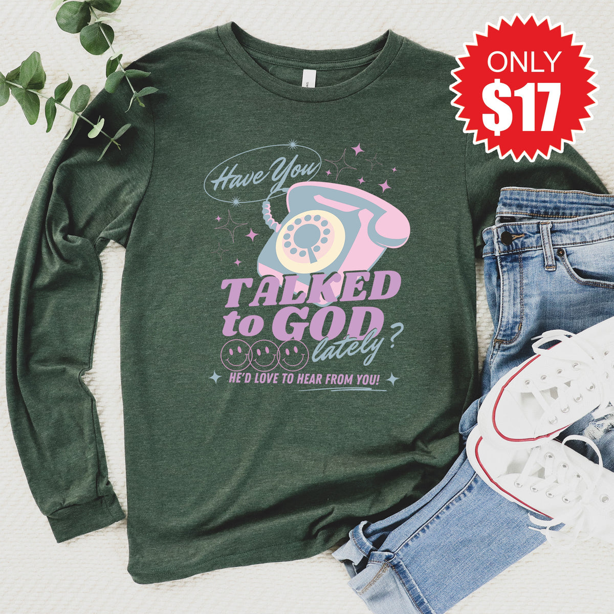 Talked To God Long Sleeve - Heather Forest - 17 product image 1