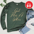 God Has A Plan Long Sleeve - Heather Forest - 17 product image 1
