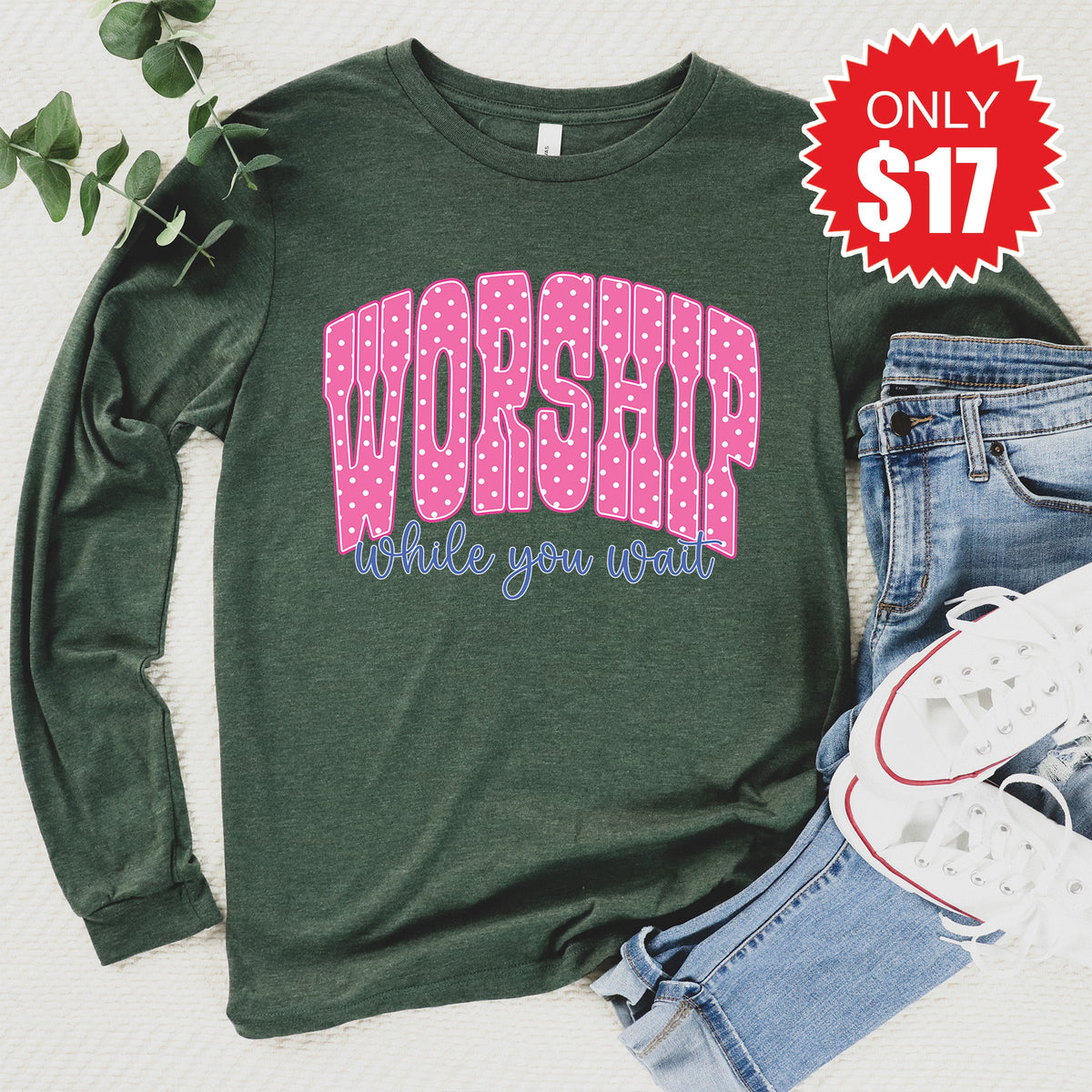 Worship While You Wait Long Sleeve - Heather Forest - 17 product image 1