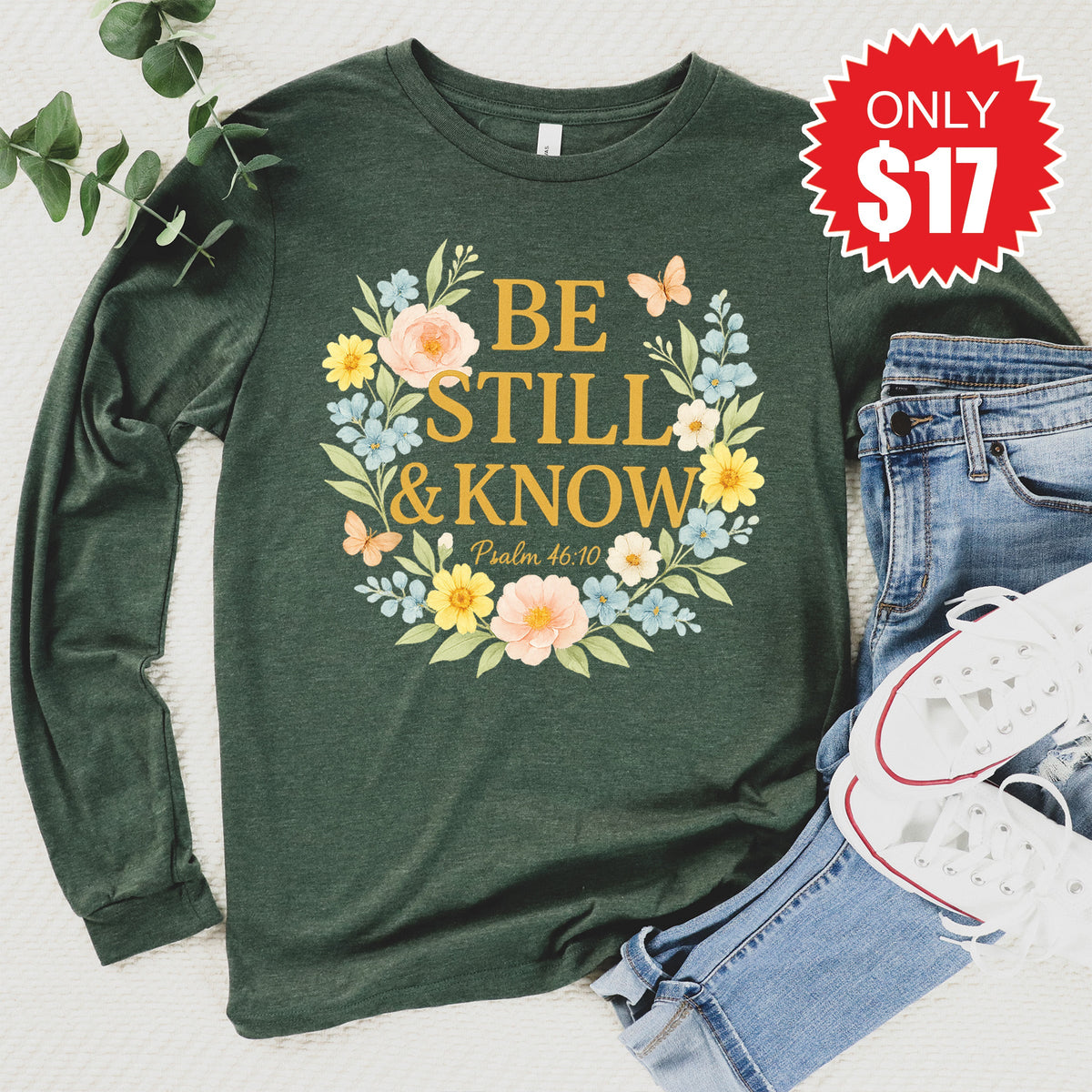 Be Still And Know Long Sleeve - Heather Forest - 17 product image 1