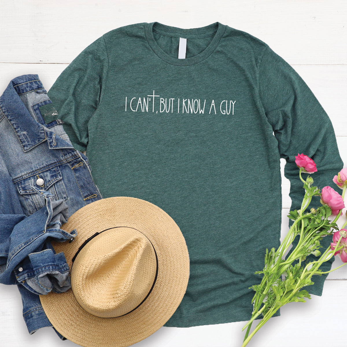 I Can't But I Know a Guy Long Sleeve product image 1