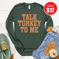 Talk Turkey To Me Long Sleeve - Heather Forest - 17 product image 1