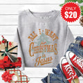 All I Want For Christmas Sweatshirt - Heather Grey - 20 product image 1