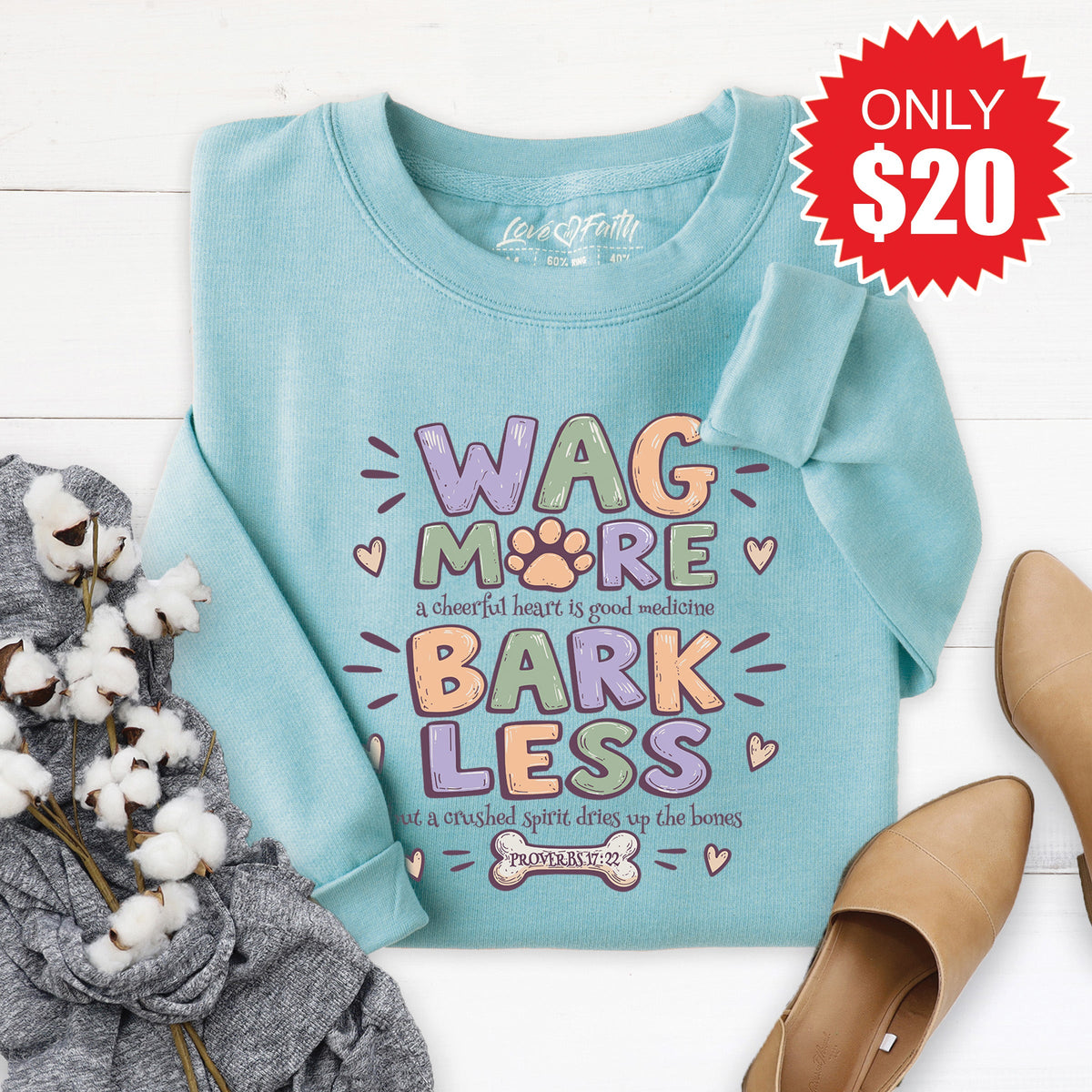 Wag More Bark Less Sweatshirt - Heather Lagoon - 20 product image 1