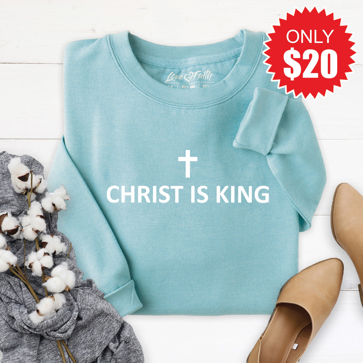 Christ Is King Sweatshirt - Heather Lagoon - 20 product image 1