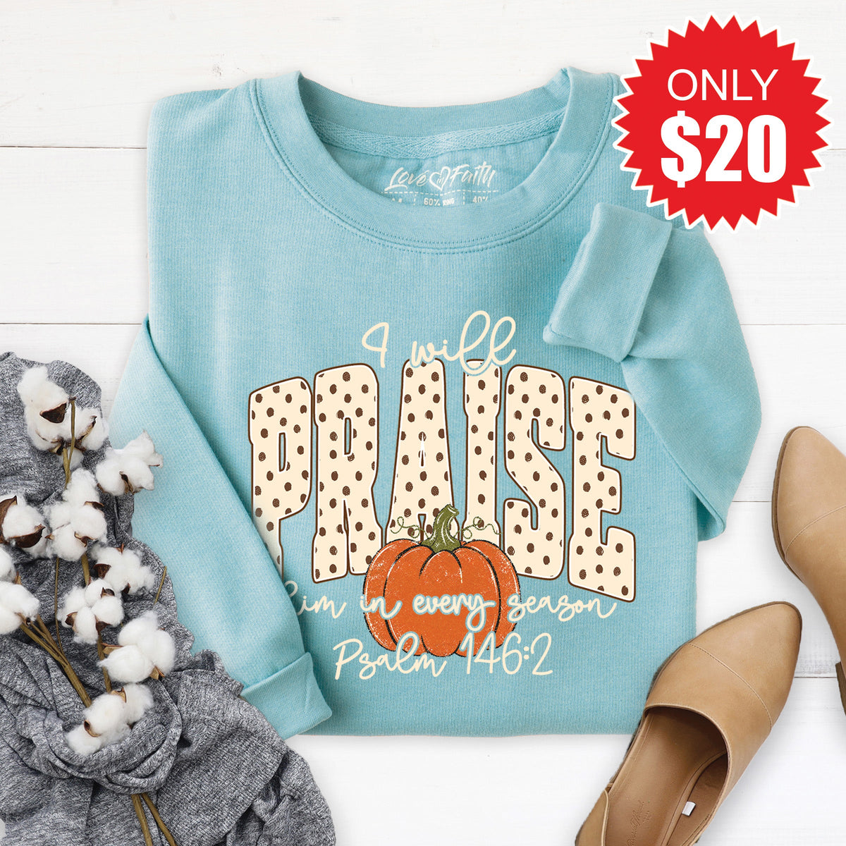 I Will Praise Him Sweatshirt - Heather Lagoon - 20 product image 1
