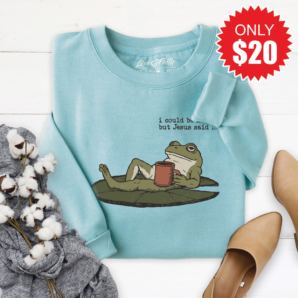 Jesus Said No Sweatshirt - Heather Lagoon - 20 product image 1
