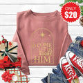 Let Us Adore Him Sweatshirt - Heather Mauve - 20 product image 1