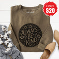 Always Be Kind Sweatshirt - Heather Olive - 20 product image 1