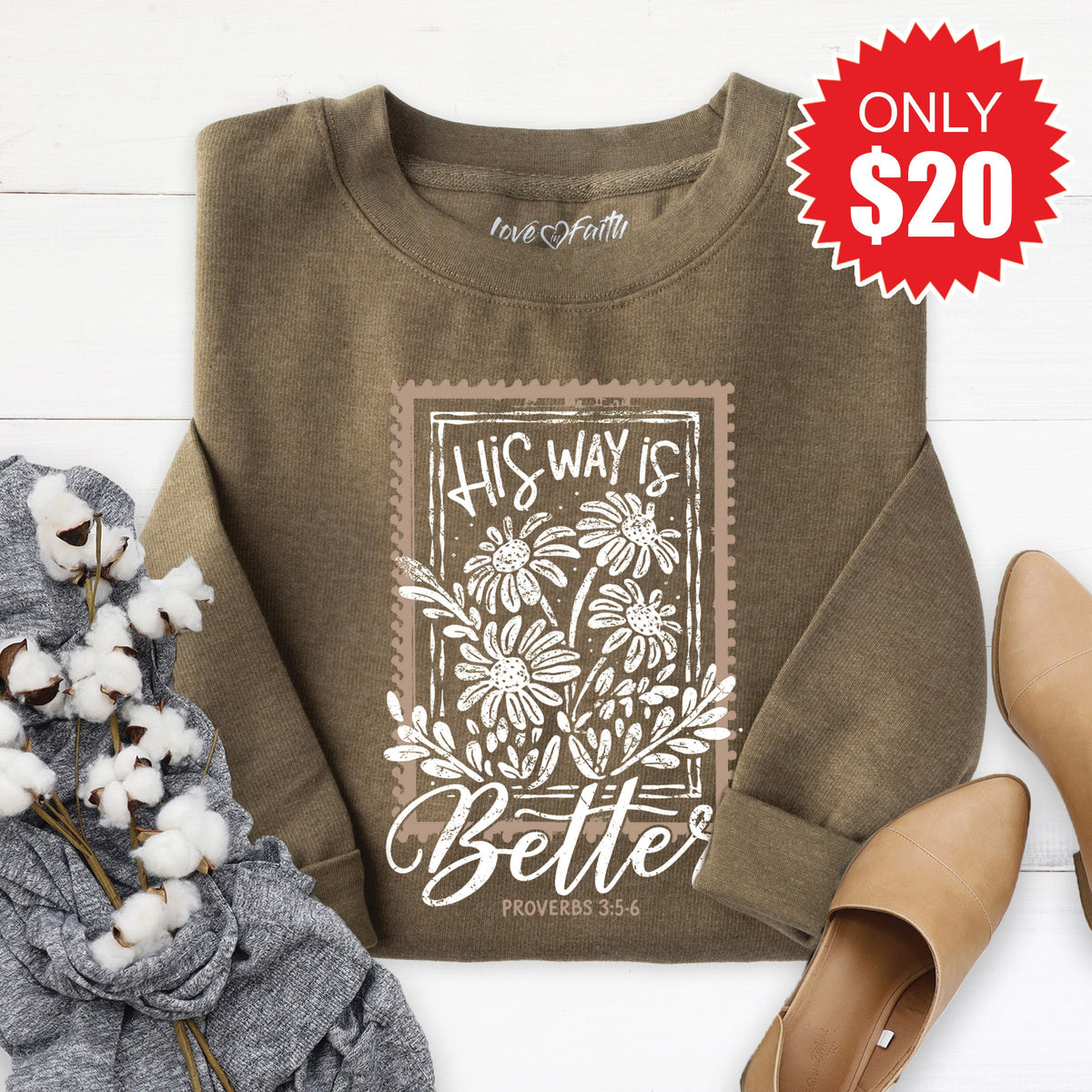 His Way Is Better Sweatshirt - Heather Olive - 20 product image 1