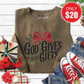 God Gives The Best Gifts Sweatshirt - Heather Olive - 20 product image 1