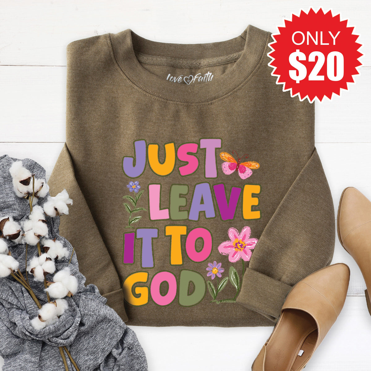 Leave It To God Sweatshirt - Heather Olive - 20 product image 1