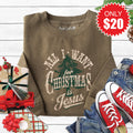 All I Want For Christmas Sweatshirt - Heather Olive - 20 product image 1