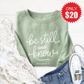 Be Still And Know Sweatshirt - Heather Sage - 20 product image 1