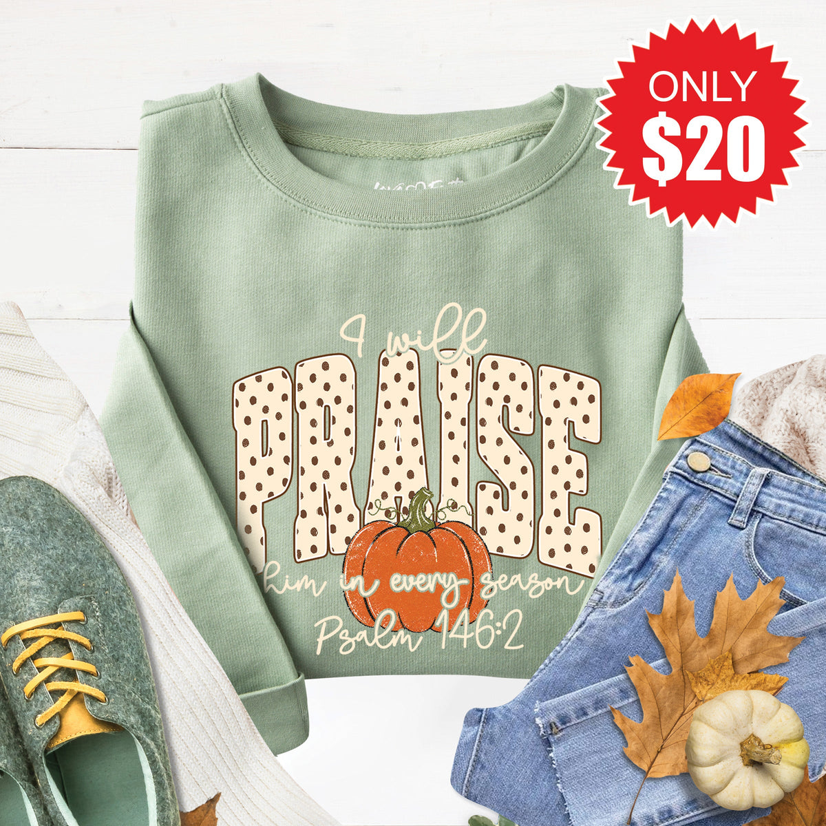 I Will Praise Him Sweatshirt - Heather Sage - 20 product image 1