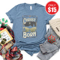 Christ Is Born Tee - Heather Slate - 15 product image 1