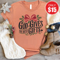 God Gives The Best Gifts Tee - Heather Terracotta - 15 product image 1