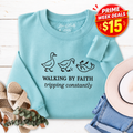 Walking by Faith Sweatshirt product image 1