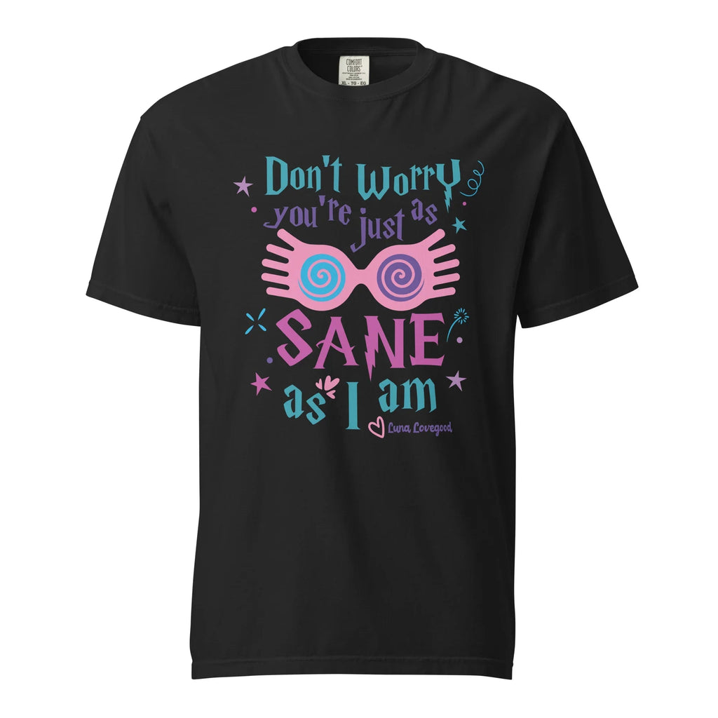 Luna Inspired Shirt | You’re Just As Sane As I Am Tee product image 1