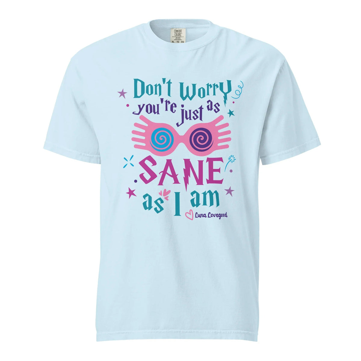 Luna Inspired Shirt | You’re Just As Sane As I Am Tee product image 9