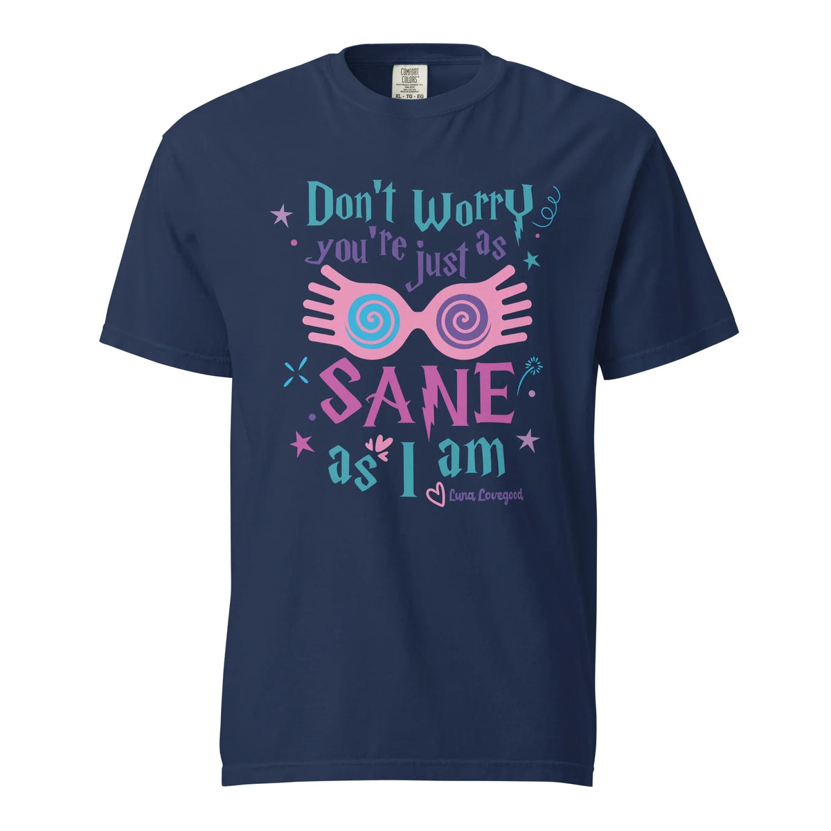 Luna Inspired Shirt | You’re Just As Sane As I Am Tee product image 2