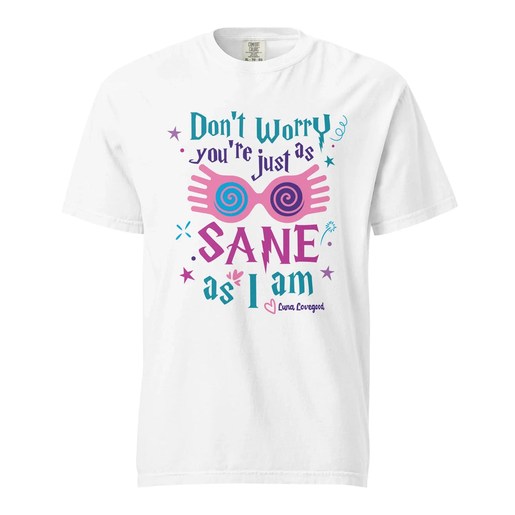 Luna Inspired Shirt | You’re Just As Sane As I Am Tee product image 11